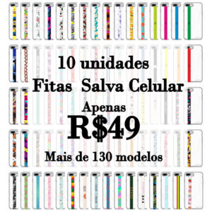 Fitas Salva Celular - 130 Modelos Capinha Anti Queda