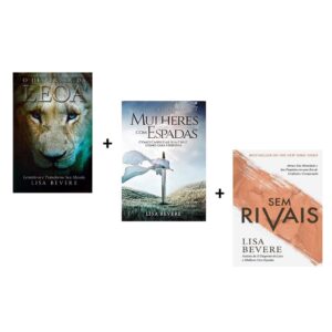 Kit 3 Livros | Leoa + Mulheres Com Espadas + Sem Rivais | Lisa Bevere
