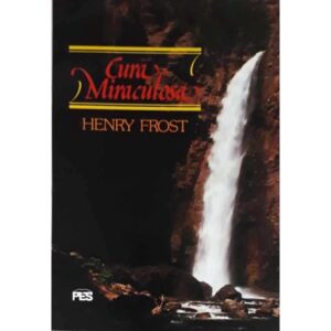 Cura miraculosa | Henry Frost