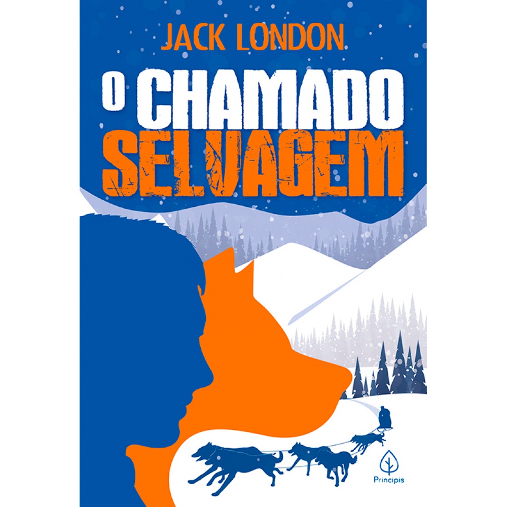 O Chamado Selvagem - Jack London - Edi??o 2021 1 O Chamado Selvagem - Jack London - Edição 2021