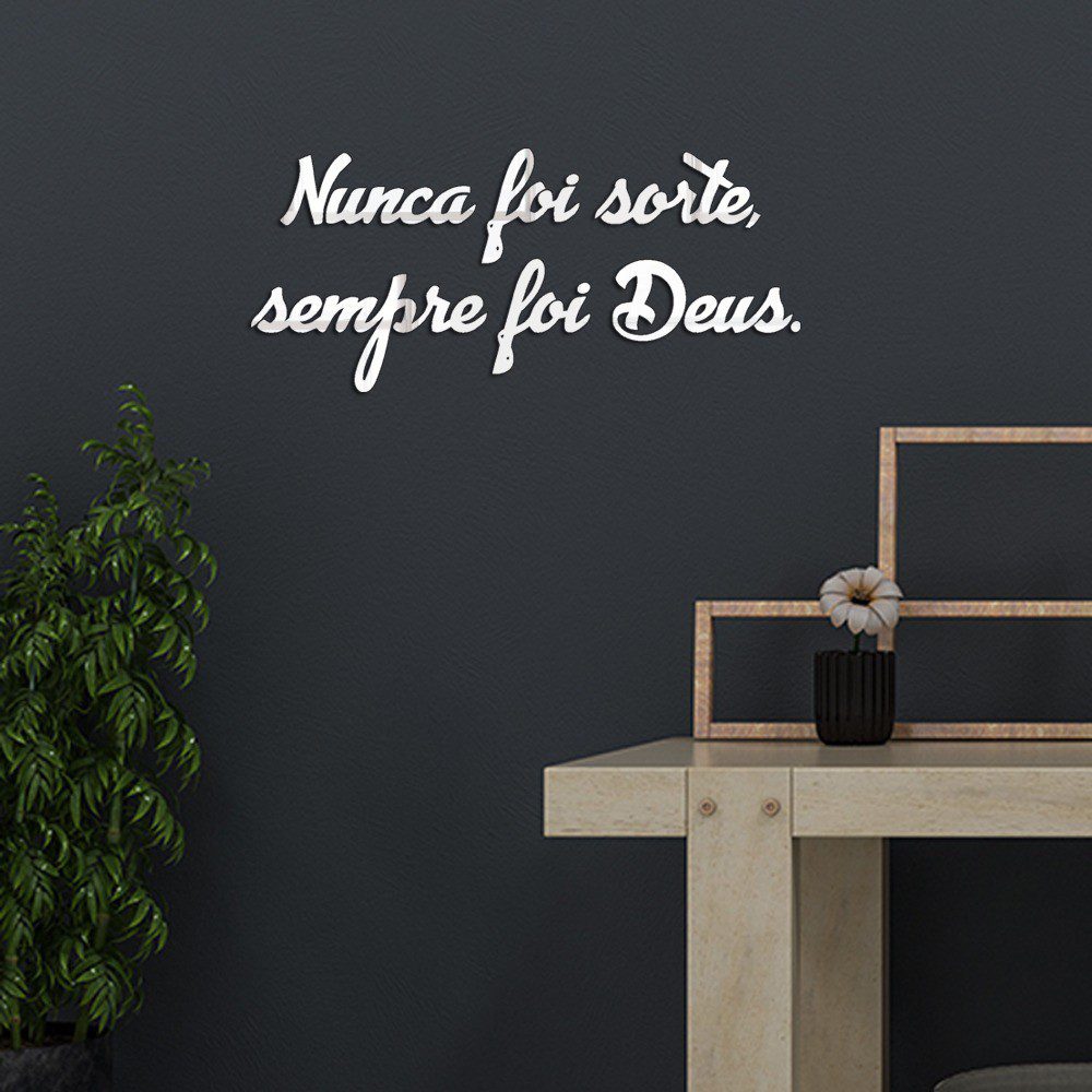 Espelho Decorativo Frase Nunca Foi Sorte Acrílico 39x17cm 1 Espelho Decorativo Frase Nunca Foi Sorte Acrílico 39x17cm