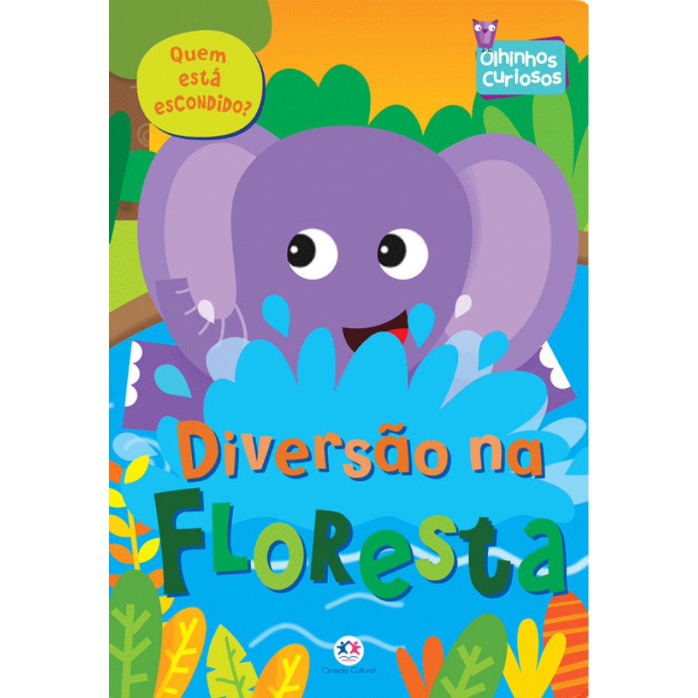 Livro - Divers?o na Floresta Ciranda Cultural 1 Livro - Diversão na floresta - Ciranda Cultural
