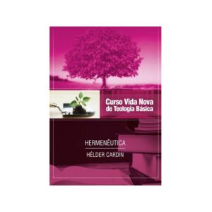 Hermenêutica Teológica - Curso Vida Nova