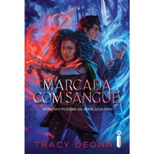 Livro Marcada com sangue - Série Lendários Vol. 2, por Tracy Deonn - Intrínseca