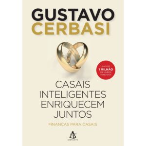 Casais inteligentes enriquecem juntos