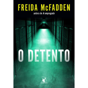 O detento - Editora Arqueiro