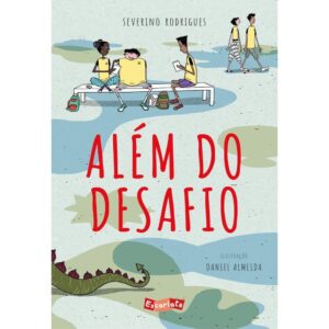 Além do desafio - Escarlate