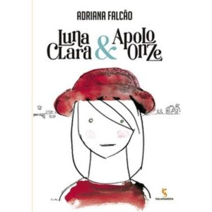 Luna Clara & Apolo Onze - Salamandra: Aventura e Mistério
