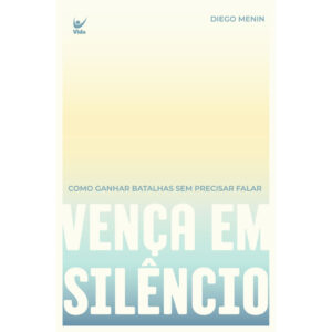 Vença em Silêncio - Guia Espiritual