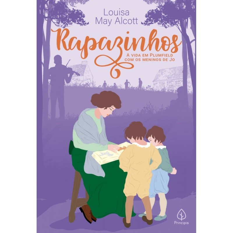 Rapazinhos - Louisa May Alcott | Livro Completo 1 Rapazinhos | Louisa May Alcott