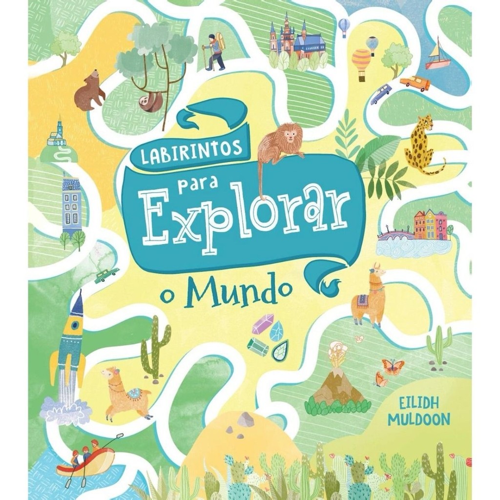 Labirintos Mundo Explorado - Livro Infantil 1 Labirintos Para Explorar o Mundo