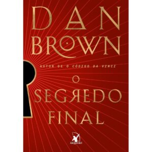 O segredo final (Robert Langdon  Livro 6)