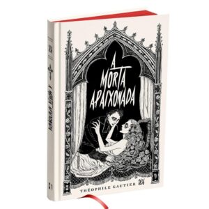 A Morta Apaixonada - Théophile Gautier - DarkSide® Books