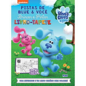 PISTAS DE BLUE & VOCÊ BRINCAR E PINTAR LIVRO TAPETE